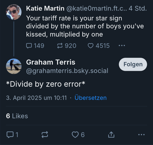 Post: "Your tariff rate is your star sign divided by the number of boys you've kissed, multiplied by one" – Comment: "*Divide by zero error*"