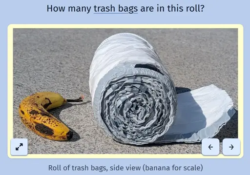 A screenshot of the daily game Estimate Me showing a picture of a roll of trash bags next to a banana